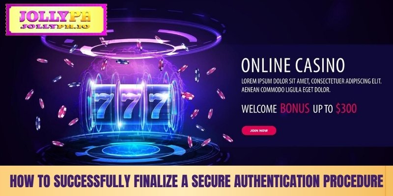 Register & Login At Jolly Platform - Easy Steps To Access how to successfully finalize a secure authentication procedure