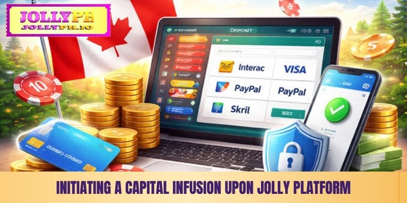 Deposit & Withdrawal At Jolly - Secure Payment Methods initiating a capital infusion upon jollyph platform